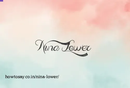 Nina Lower