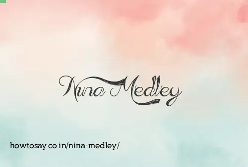 Nina Medley