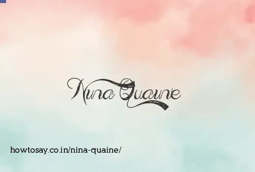 Nina Quaine