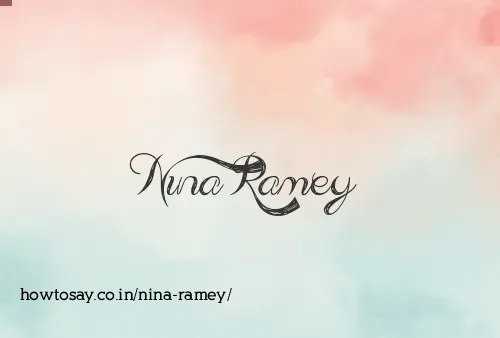 Nina Ramey