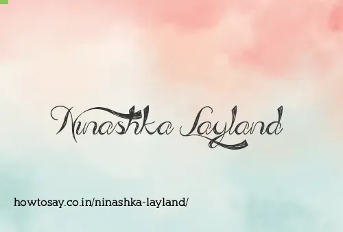 Ninashka Layland