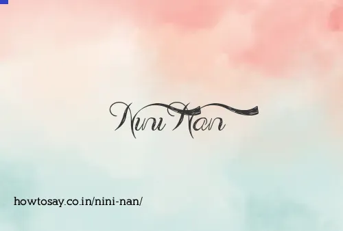 Nini Nan