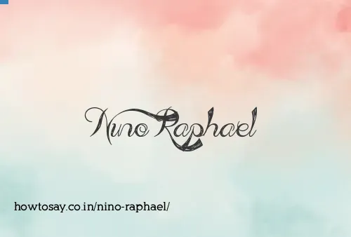 Nino Raphael