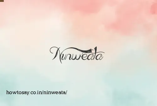 Ninweata