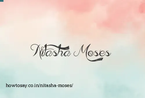 Nitasha Moses