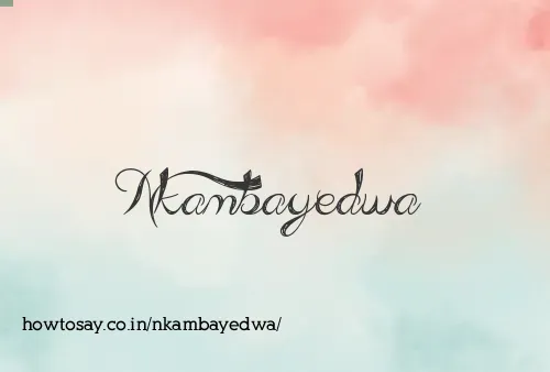 Nkambayedwa