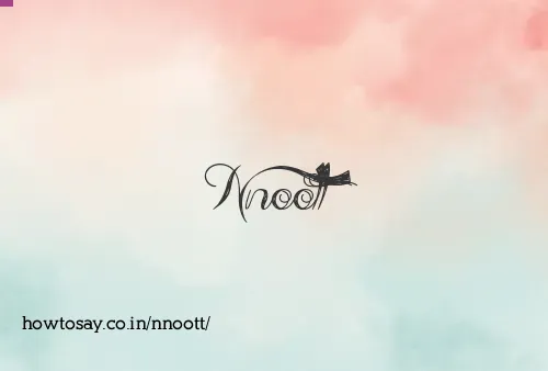 Nnoott