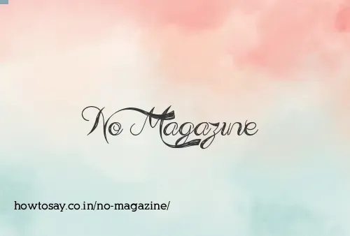 No Magazine