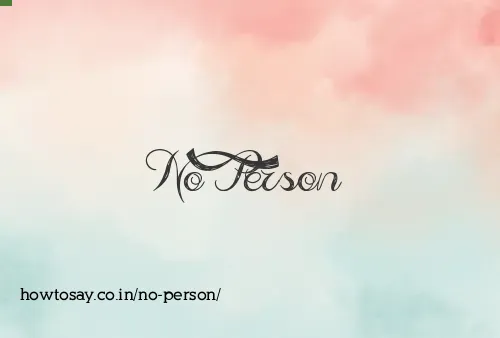 No Person
