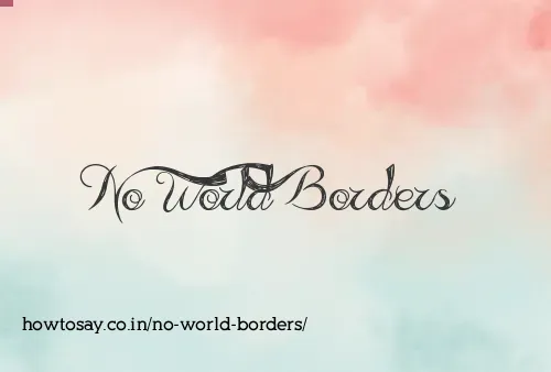 No World Borders