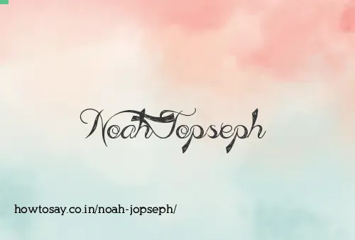 Noah Jopseph
