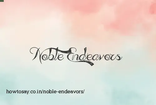 Noble Endeavors