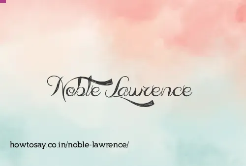 Noble Lawrence