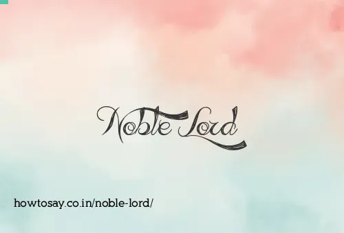 Noble Lord