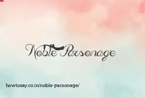 Noble Parsonage