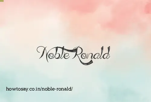 Noble Ronald