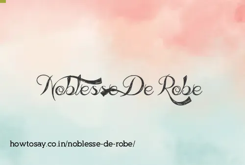 Noblesse De Robe