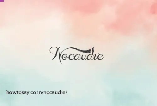 Nocaudie