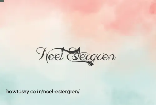 Noel Estergren