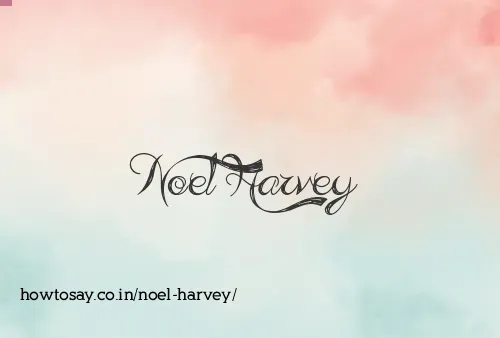 Noel Harvey