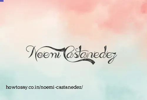 Noemi Castanedez