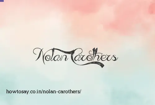 Nolan Carothers