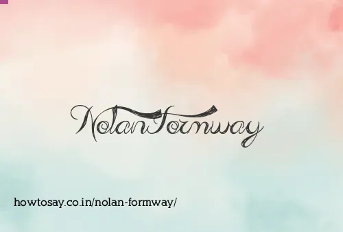 Nolan Formway