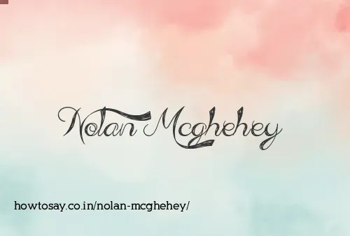 Nolan Mcghehey