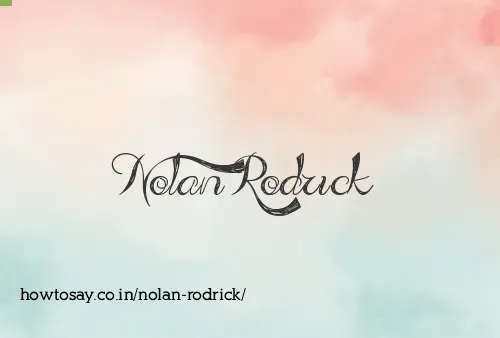 Nolan Rodrick