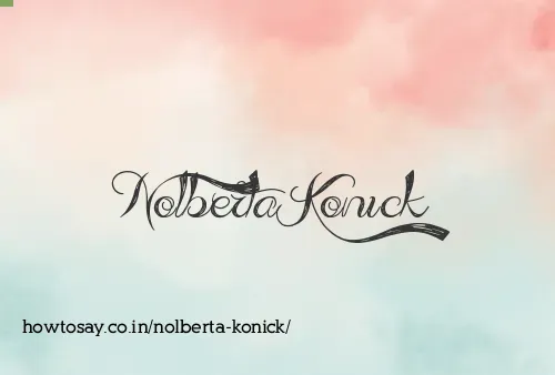 Nolberta Konick