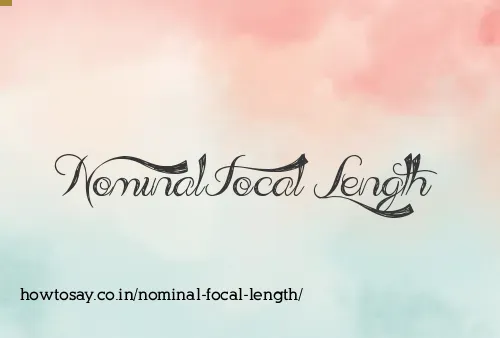 Nominal Focal Length