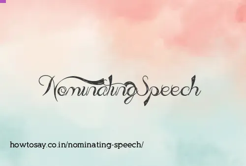 Nominating Speech