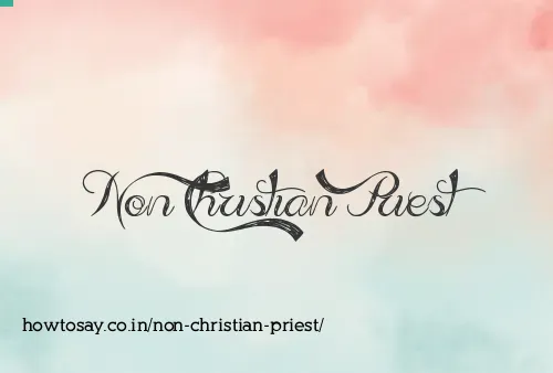 Non Christian Priest