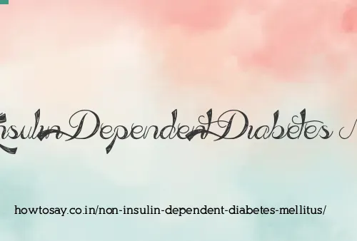 Non Insulin Dependent Diabetes Mellitus