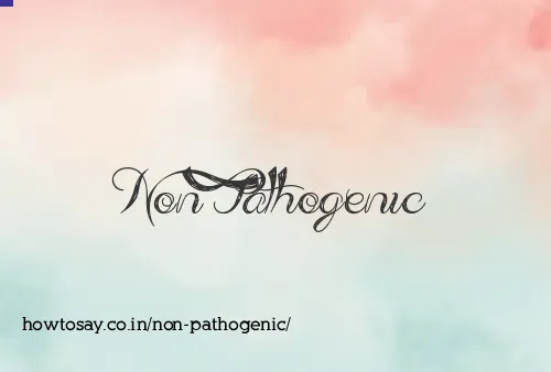Non Pathogenic