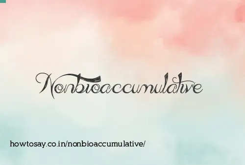 Nonbioaccumulative