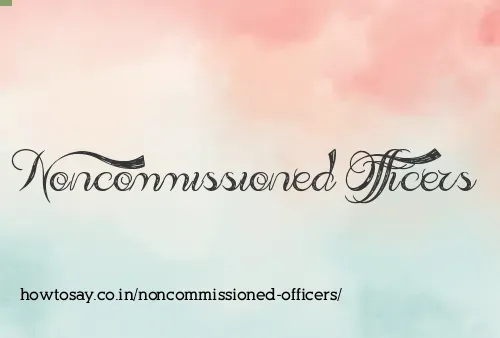 Noncommissioned Officers
