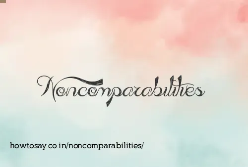 Noncomparabilities