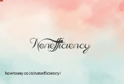 Nonefficiency