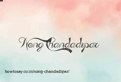 Nong Chandadipar