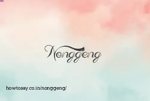 Nonggeng