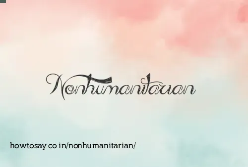 Nonhumanitarian