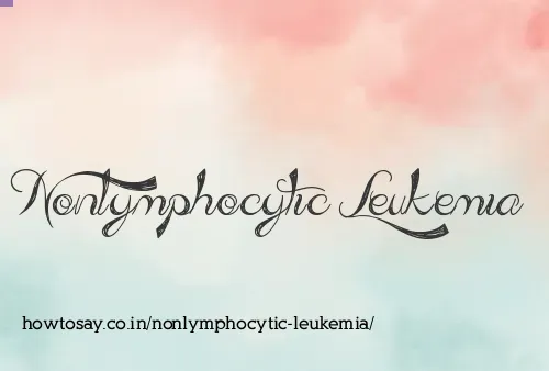 Nonlymphocytic Leukemia