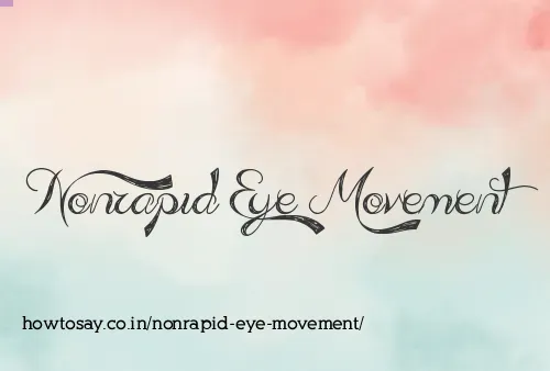 Nonrapid Eye Movement
