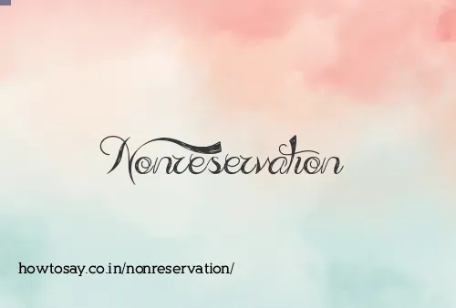 Nonreservation