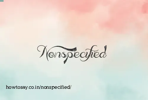 Nonspecified