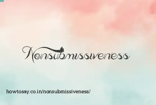 Nonsubmissiveness