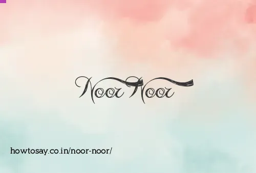 Noor Noor