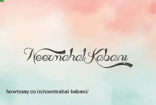 Noormahal Kabani