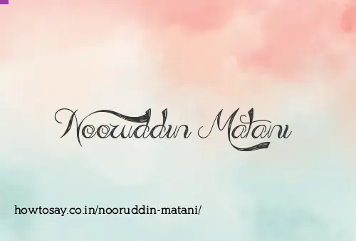 Nooruddin Matani
